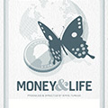 Money and Life – A Story about Money That Will Change your Life